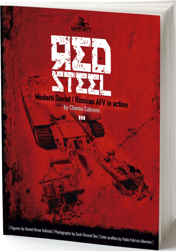 Red Steel - Modern Soviet/Russian AFV in Action, Chema Cabrero, 240 Pages, Language: English