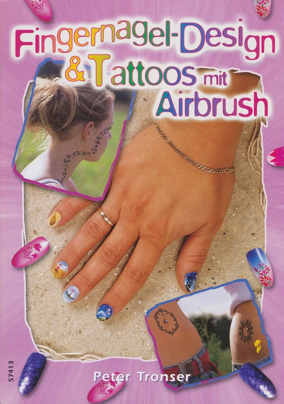 Fingernagel-Design & Tattoos mit Airbrush, Peter Tronser, 32 Pages, Language: German