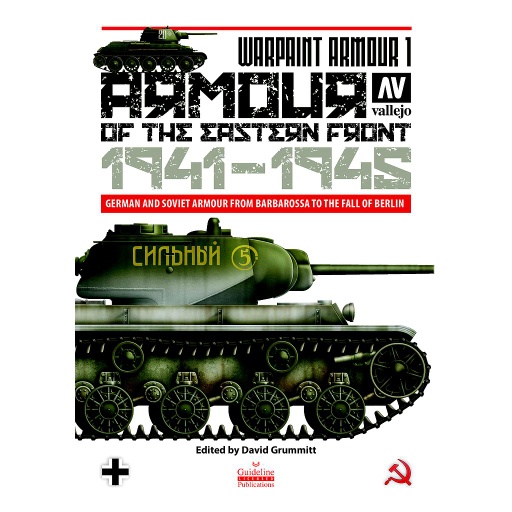 [575014] Warpaint Armour 1 - Armour of the Eastern Front 1941-1945, David Grummitt, 84 Seiten, Sprache: englisch